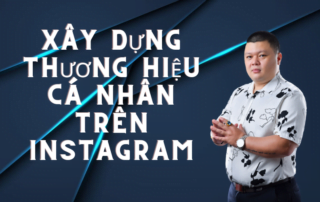 xây dựng thương hiệu cá nhân trên instagram