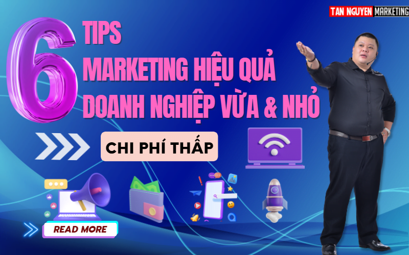 6-tips-marketing-hieu-qua-cho-doanh-nghiep