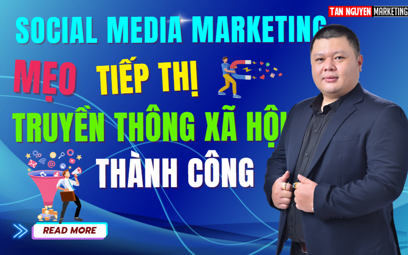 phuong-tien-truyen-thong-xa-hoi-tips-marketing-hieu-qua-tan-nguyen-marketing