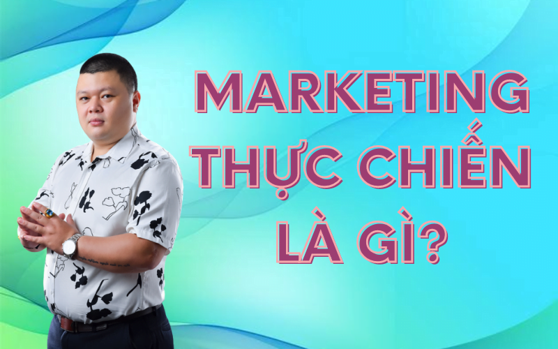 marketing thực chiến
