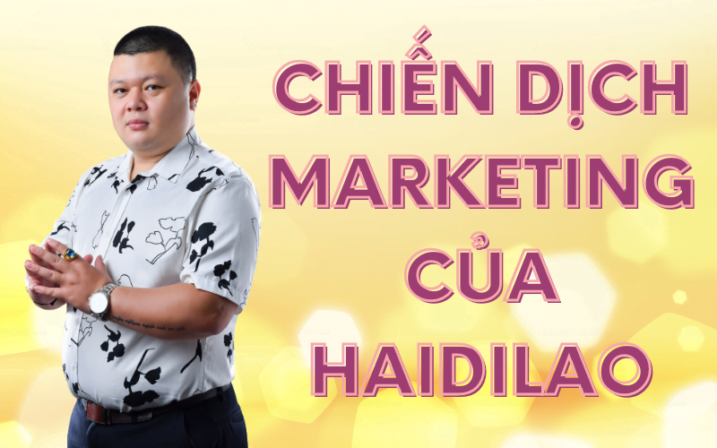 chiến lược marketing của Haidilao