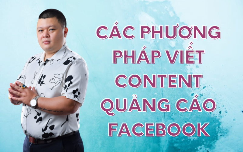 viết content quảng cáo Facebook hiệu quả