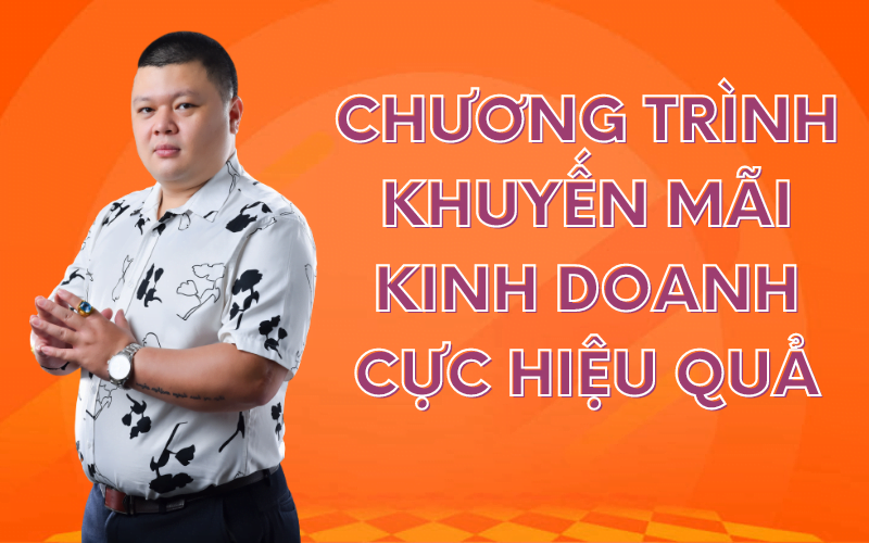 chương trình khuyến mãi kinh doanh hiệu quả