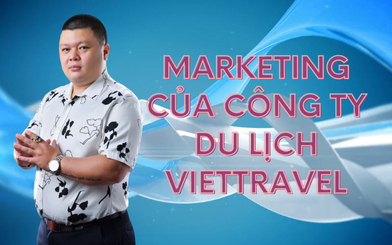 chiến lược marketing của Viettravel