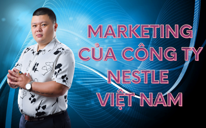 chiến lược marketing của Nestlé