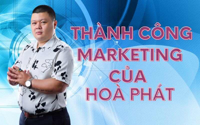 chiến lược marketing của Hòa Phát