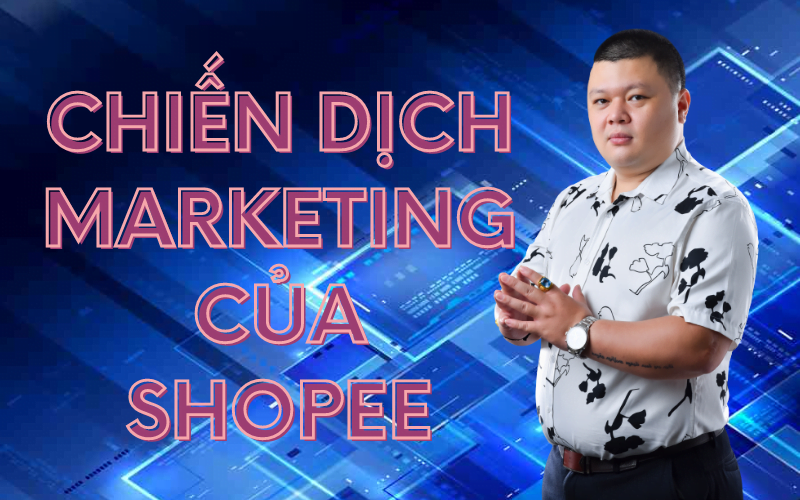 chiến lược marketing của Shopee