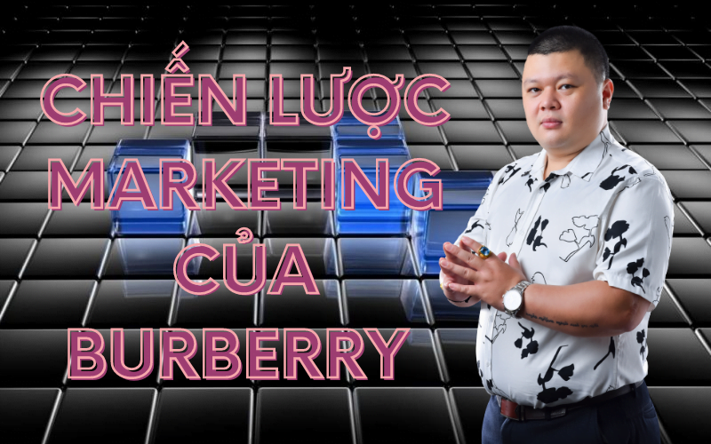chiến lược marketing của Burberry