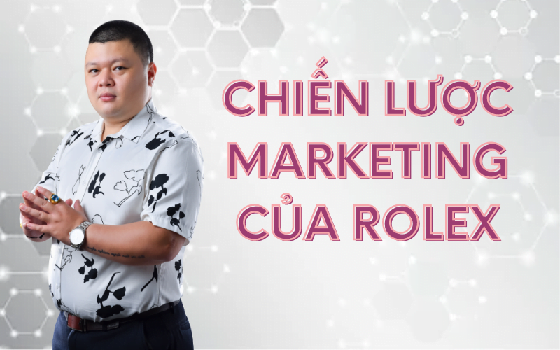 chiến lược marketing của Rolex
