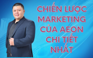 Chiến lược Marketing của AEON chi tiết nhất