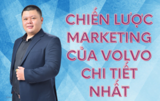 Chiến lược Marketing của Volvo chi tiết nhất