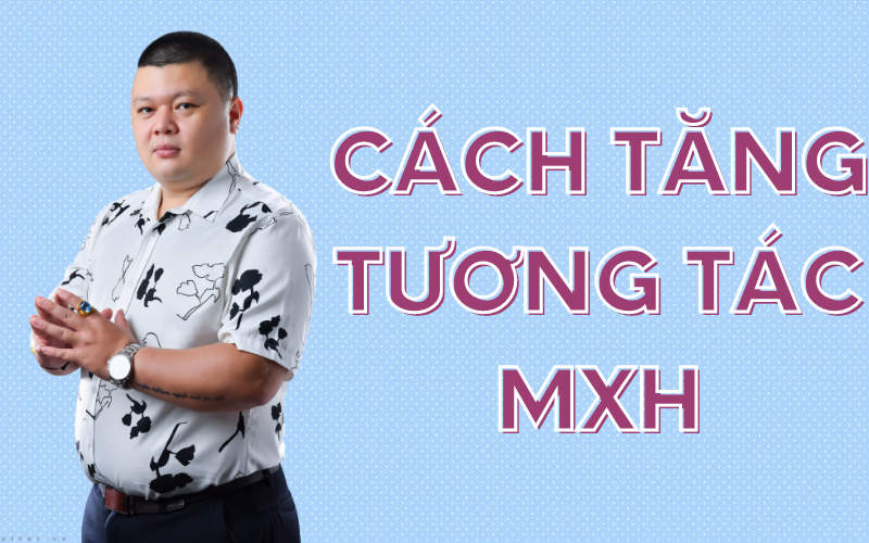 tăng tương tác mạng xã hội