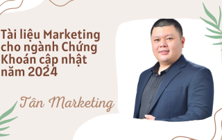 Tài liệu Marketing cho ngành Chứng Khoán cập nhật năm 2024