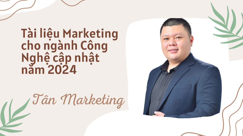 Tài liệu Marketing cho ngành Công Nghệ cập nhật năm 2024