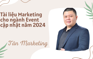 Tài liệu Marketing cho ngành Event cập nhật năm 2024