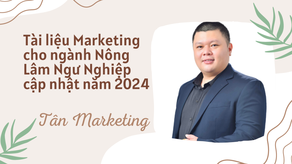 Tài liệu Marketing cho ngành Nông Lâm Ngư Nghiệp cập nhật năm 2024