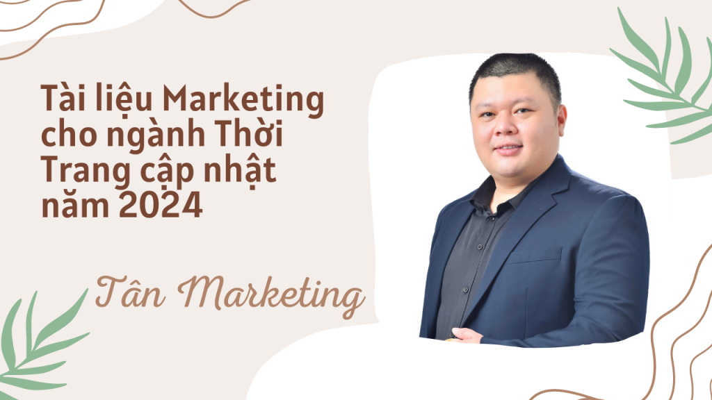 Tài liệu Marketing cho ngành Thời Trang cập nhật năm 2024