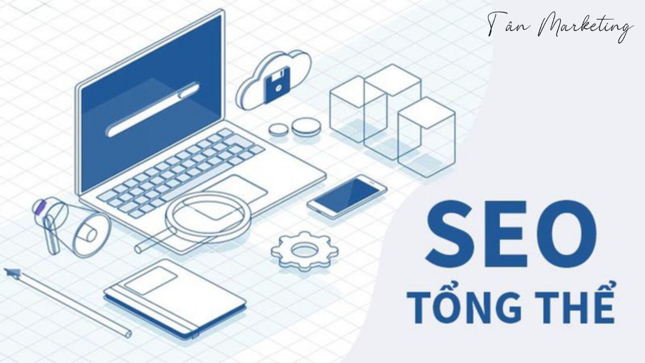 SEO TỔNG THỂ