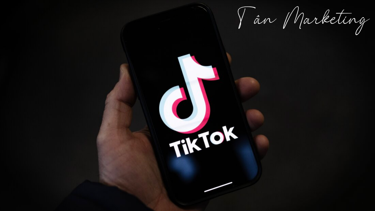 TIKTOK TỪ A ĐẾN Z