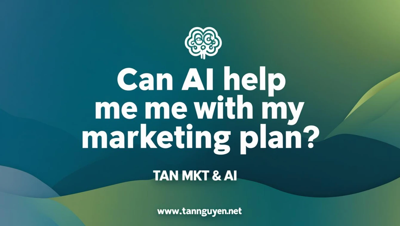 AI có thể giúp tôi lên kế hoạch marketing không