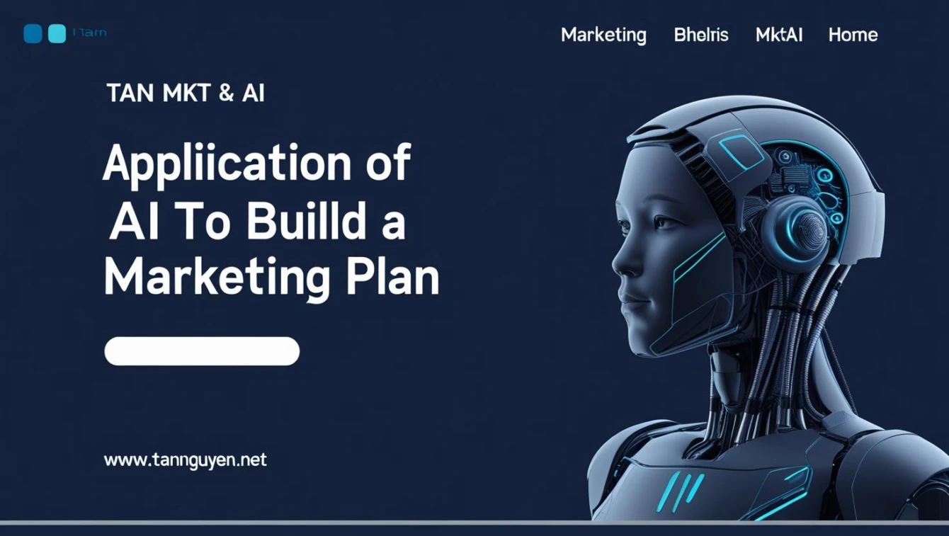 Ứng dụng AI để xây dựng kế hoạch marketing