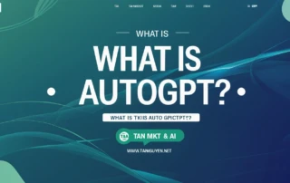 AutoGPT là gì