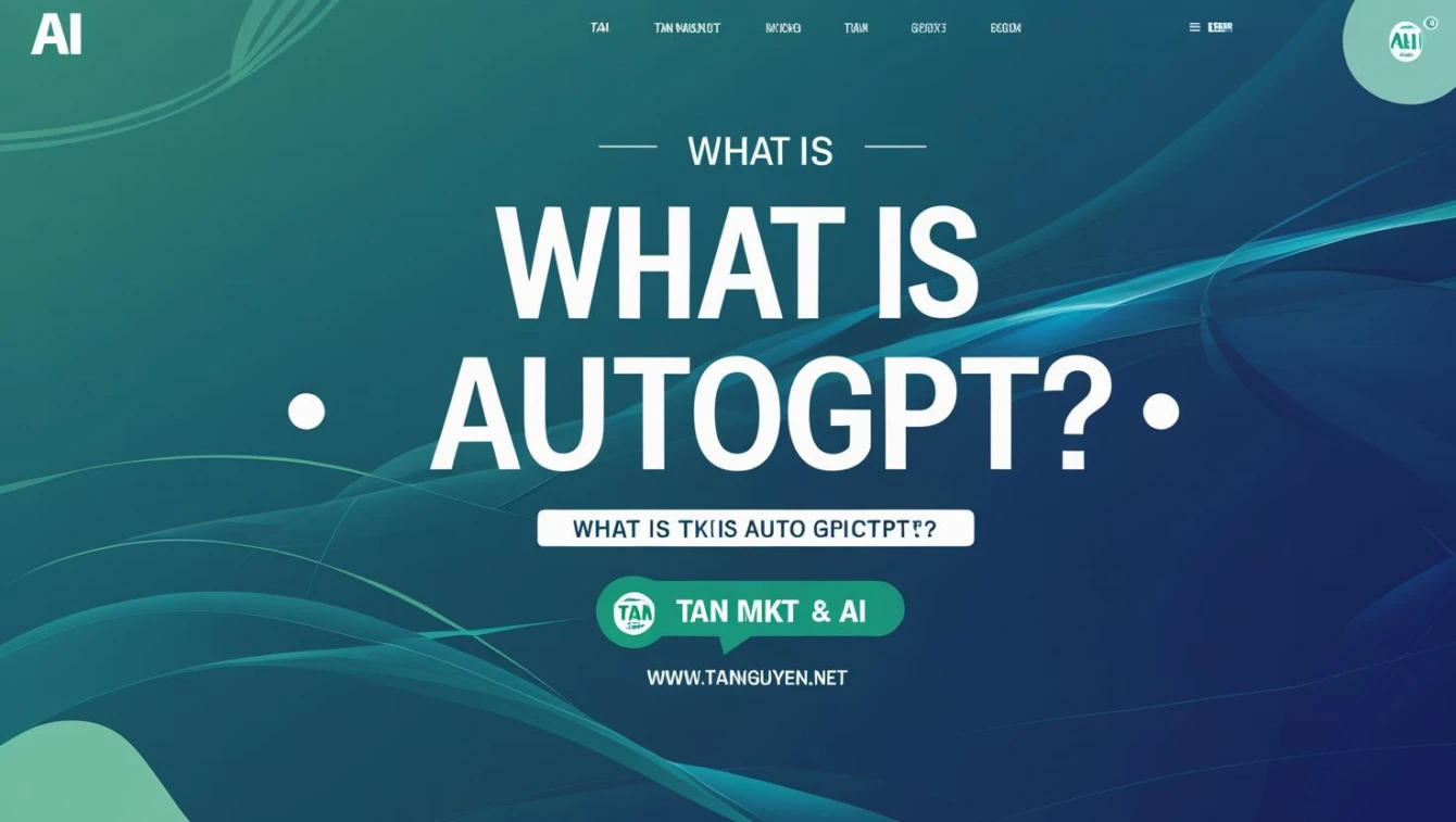 AutoGPT là gì
