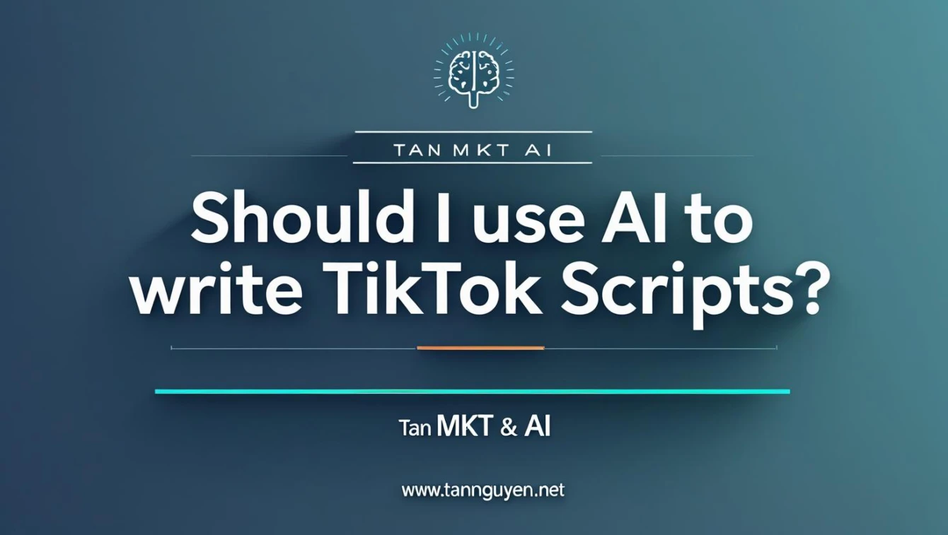 Có nên dùng AI để viết kịch bản TikTok không