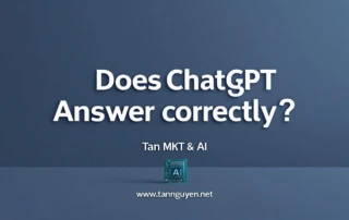 ChatGPT có trả lời chính xác không