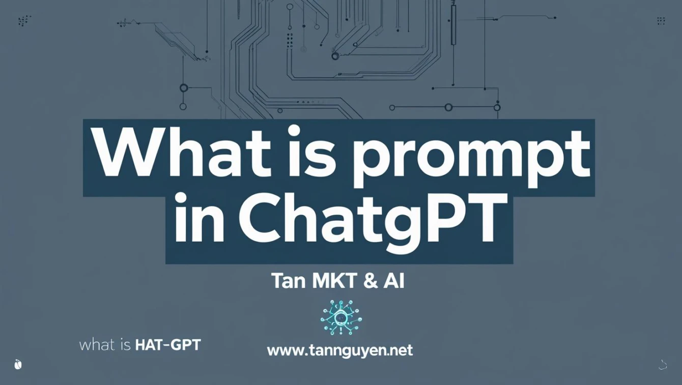 Prompt là gì trong ChatGPT