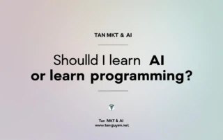 Nên học AI hay học lập trình