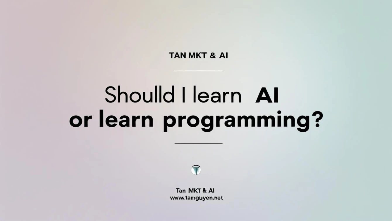 Nên học AI hay học lập trình