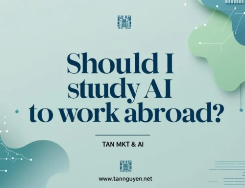 Có nên học AI để đi nước ngoài làm việc không?