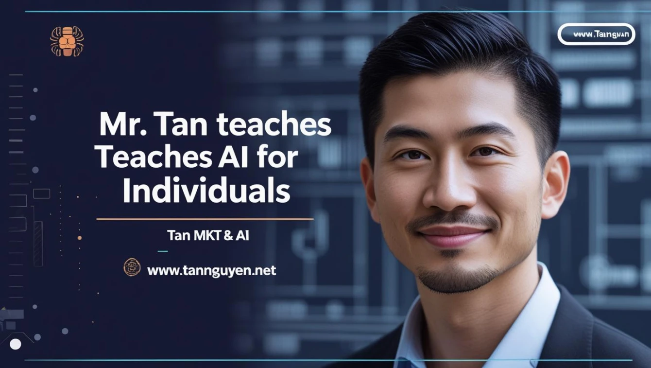 Thầy Tân Dạy AI Cho Cá Nhân