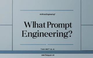 Prompt engineering là gì