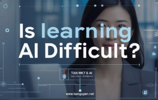 Học AI Có Khó Không