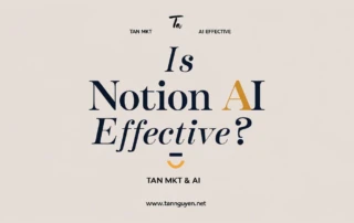 Dùng Notion AI có hiệu quả không