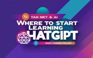 Nên bắt đầu học ChatGPT từ đâu