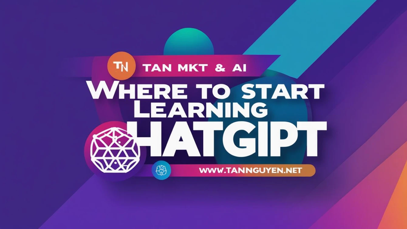 Nên bắt đầu học ChatGPT từ đâu