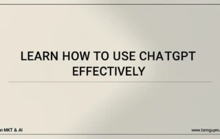 Học cách dùng ChatGPT hiệu quả
