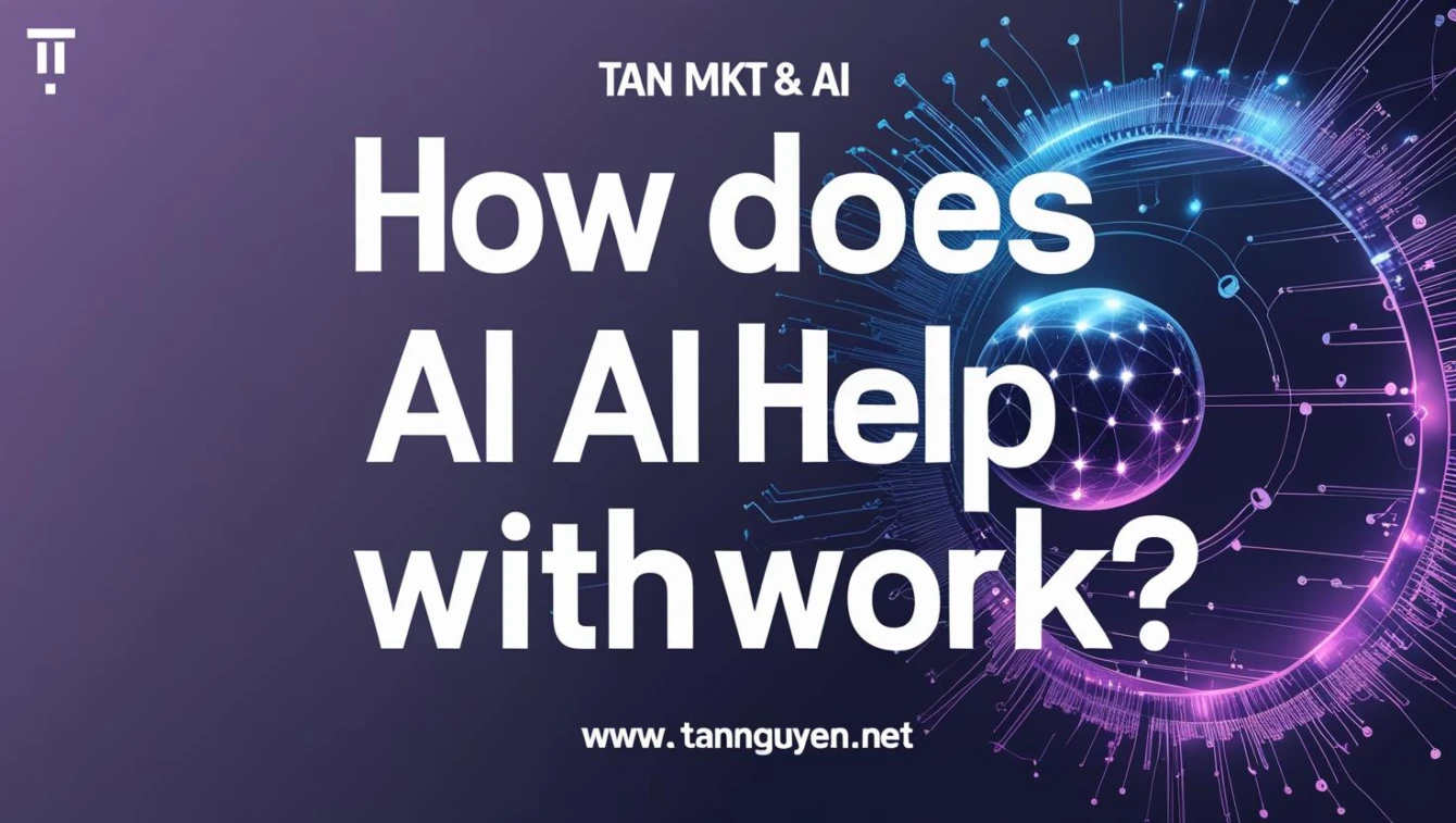 AI có giúp ích gì cho công việc
