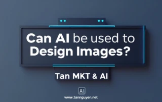 Dùng AI Để Thiết Kế Hình Ảnh