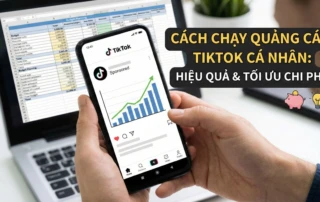 chạy quảng cáo TikTok cá nhân