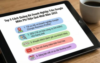 cách quảng bá doanh nghiệp trên Google miễn phí