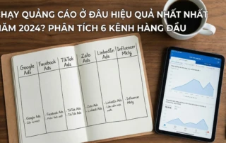chạy quảng cáo ở đâu hiệu quả nhất