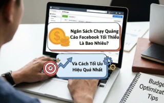 ngân sách chạy quảng cáo Facebook