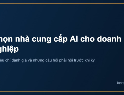 Chọn nhà cung cấp AI cho doanh nghiệp