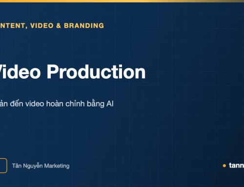 AI Video Production - Từ kịch bản đến video hoàn chỉnh bằng AI