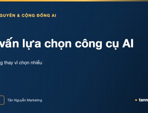 Tư vấn lựa chọn công cụ AI - Chọn đúng thay vì chọn nhiều