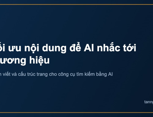 Tối ưu nội dung để AI nhắc tới thương hiệu